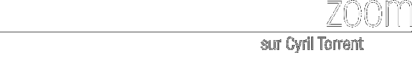 Zoom sur Cyril Torrent
